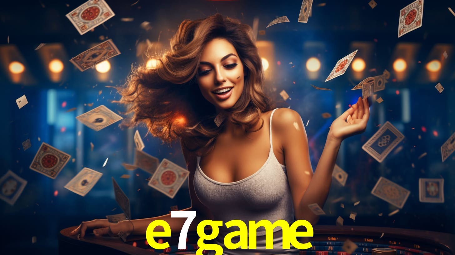 e7game: A Experiência de Casino com Jogos de Mesa ao Vivo